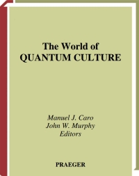 Imagen de portada: The World of Quantum Culture 1st edition