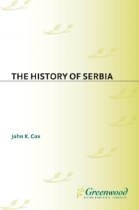 Cover image: The History of Serbia 1st edition 9780313312908