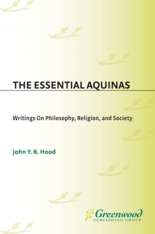 Imagen de portada: The Essential Aquinas 1st edition 9780275978181