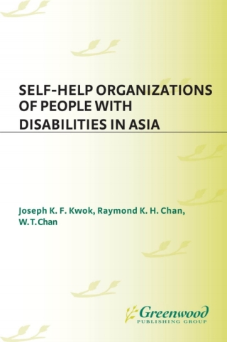 表紙画像: Self-Help Organizations of People with Disabilities in Asia 1st edition 9780865693203