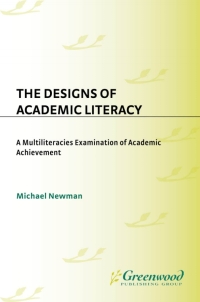 Cover image: The Designs of Academic Literacy 1st edition