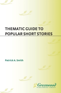 Imagen de portada: Thematic Guide to Popular Short Stories 1st edition