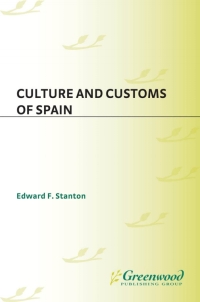 Omslagafbeelding: Culture and Customs of Spain 1st edition