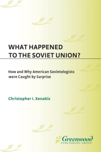 صورة الغلاف: What Happened to the Soviet Union? 1st edition