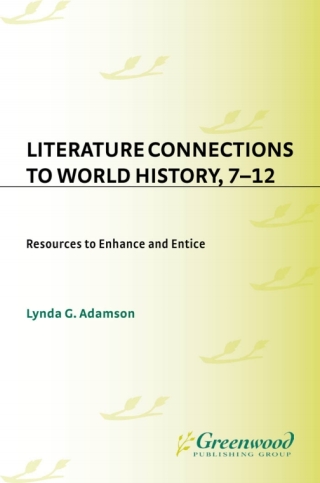 Cover image: Literature Connections to World History 712 1st edition