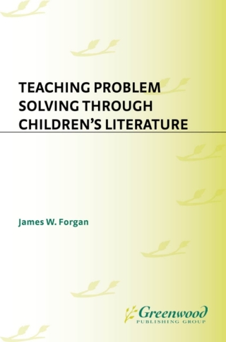 Cover image: Teaching Problem Solving Through Children's Literature 1st edition 9781563089817