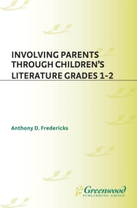 Imagen de portada: Involving Parents Through Children's Literature 1st edition 9781563080128