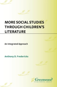 Cover image: More Social Studies Through Childrens Literature 1st edition 9781563087615