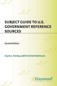 Cover image: Subject Guide to U.S. Government Reference Sources 1st edition
