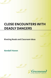 Titelbild: Close Encounters with Deadly Dangers 1st edition 9781563086533