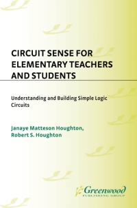 Immagine di copertina: Circuit Sense for Elementary Teachers and Students 1st edition