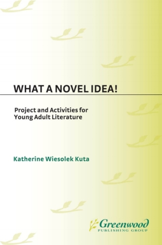Immagine di copertina: What a Novel Idea 1st edition 9781563084799