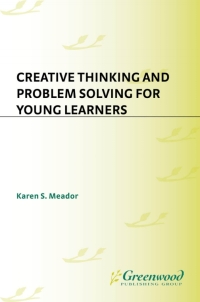 Cover image: Creative Thinking and Problem Solving for Young Learners 1st edition