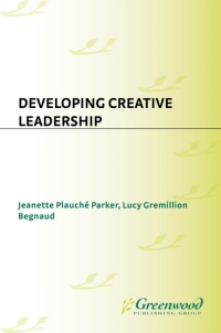 Titelbild: Developing Creative Leadership 1st edition