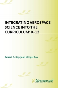 表紙画像: Integrating Aerospace Science into the Curriculum 1st edition