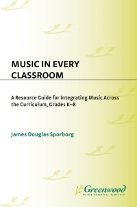 Immagine di copertina: Music in Every Classroom 1st edition