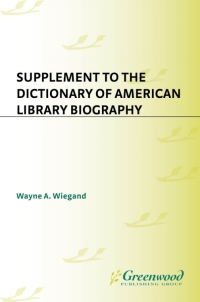 Imagen de portada: Supplement to the Dictionary of American Library Biography 1st edition