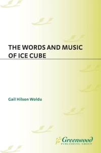 Omslagafbeelding: The Words and Music of Ice Cube 1st edition