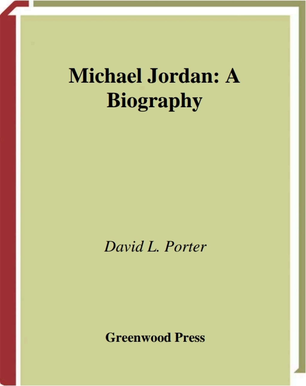 Michael Jordan A Biography 1st Edition