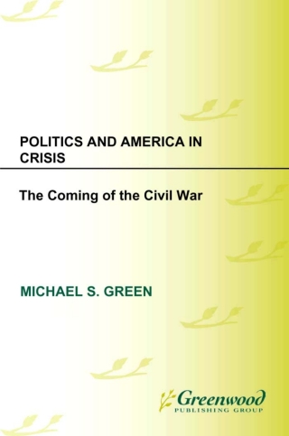 Imagen de portada: Politics and America in Crisis 1st edition 9780275990954