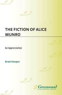 Cover image: The Fiction of Alice Munro 1st edition