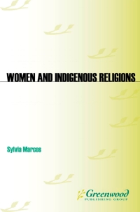 Omslagafbeelding: Women and Indigenous Religions 1st edition