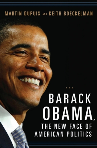 Cover image: Barack Obama, the New Face of American Politics 1st edition