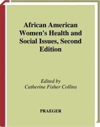 表紙画像: African American Women's Health and Social Issues 2nd edition