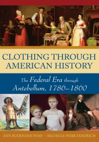 Omslagafbeelding: Clothing through American History 1st edition