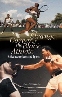 Imagen de portada: The Strange Career of the Black Athlete 1st edition