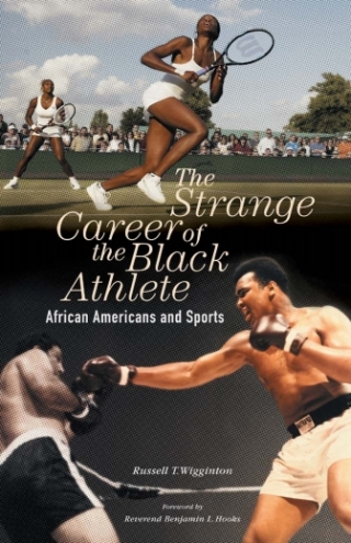 Cover image: The Strange Career of the Black Athlete 1st edition