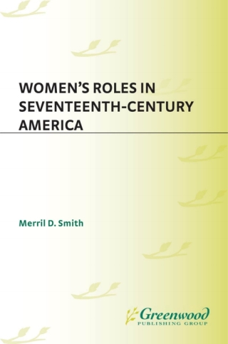 Omslagafbeelding: Women's Roles in Seventeenth-Century America 1st edition