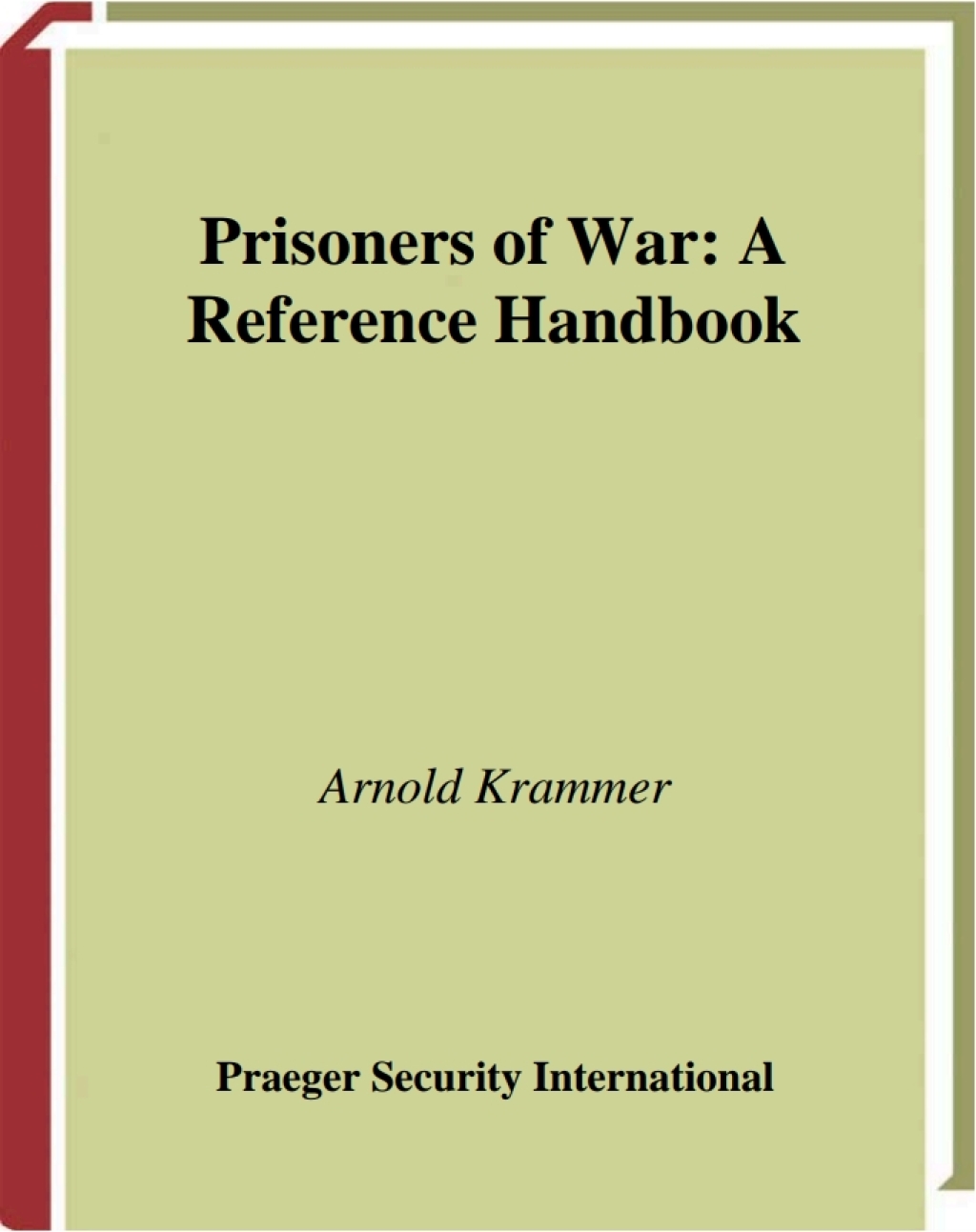 Prisoners of War A Reference Handbook 1st Edition