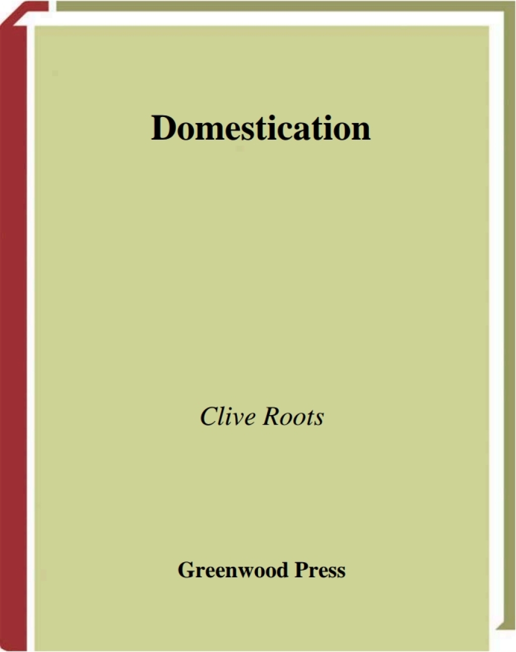 Domestication 1st Edition