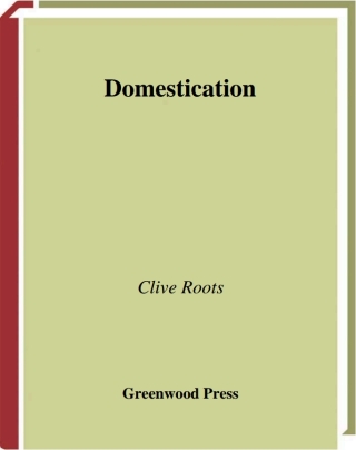 Imagen de portada: Domestication 1st edition 9780313339875