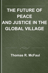 Titelbild: The Future of Peace and Justice in the Global Village 1st edition