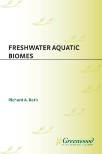 Cover image: Freshwater Aquatic Biomes 1st edition