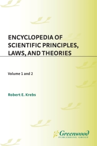 Cover image: Encyclopedia of Scientific Principles, Laws, and Theories [2 volumes] 1st edition