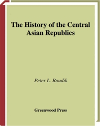 Cover image: The History of the Central Asian Republics 1st edition