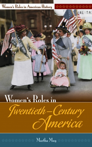 Omslagafbeelding: Women's Roles in Twentieth-Century America 1st edition