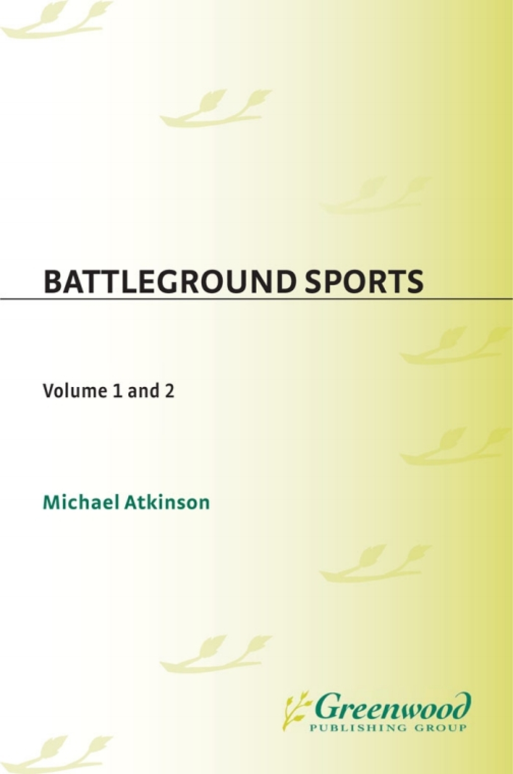 Battleground: Sports [2 volumes] 1st Edition