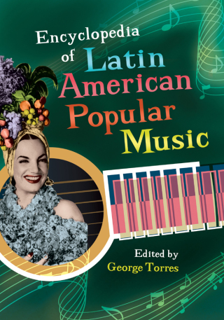 Cover image: Encyclopedia of Latin American Popular Music 1st edition 9780313340314