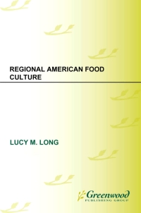 表紙画像: Regional American Food Culture 1st edition