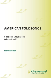 Cover image: American Folk Songs [2 volumes] 1st edition