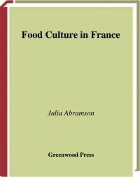 Immagine di copertina: Food Culture in France 1st edition 9780313327971