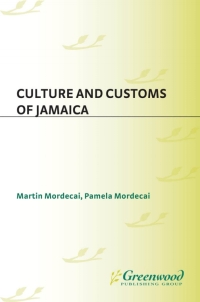 Omslagafbeelding: Culture and Customs of Jamaica 1st edition