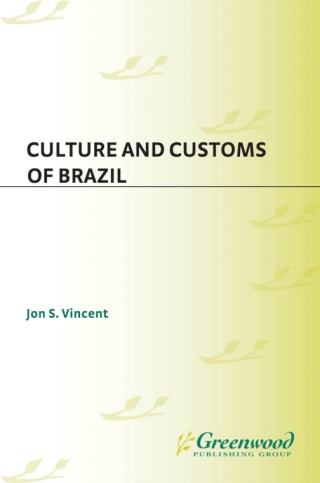Cover image: Culture and Customs of Brazil 1st edition