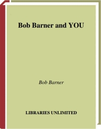 صورة الغلاف: Bob Barner and YOU 1st edition