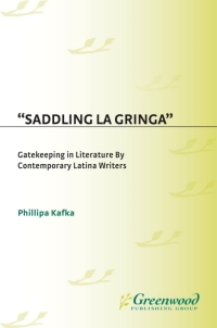 Imagen de portada: Saddling La Gringa 1st edition