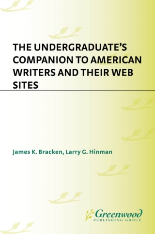 Cover image: The Undergraduate's Companion to American Writers and Their Web Sites 1st edition